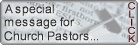 message to Church Pastor's